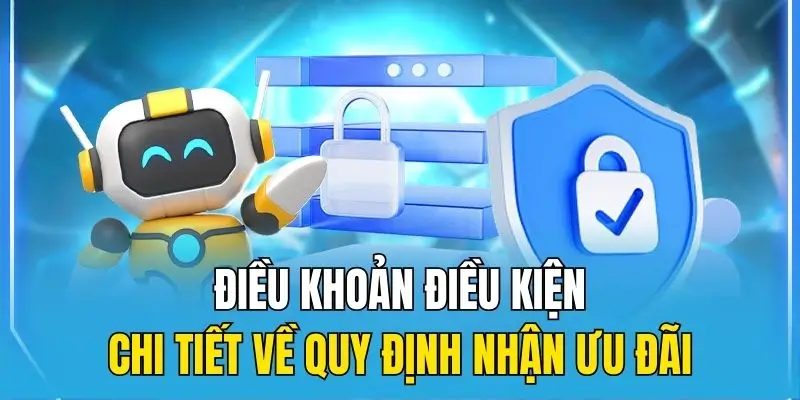 Điều khoản điều kiện chi tiết về quy định nhận ưu đãi